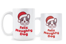 Feliz Naughty Dog Mug Feliz Navidog Mug