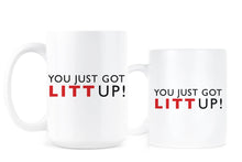 You Just Got Litt Up Mug Louis Litt Coffee Mug