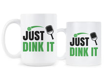 Pickleball Mug Just Dink It Pickle Ball Coffee Cup