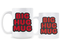 Big Hug Mug Hug in a Mug Coffee Cup