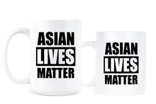 Asian Lives Matter Mug Asian Lives Matter Coffee Cup