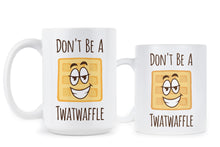 Don't Be A Twatwaffle Mug Funny Mugs Twatwaffle Dont Be A Twatwaffle Coffee Mug