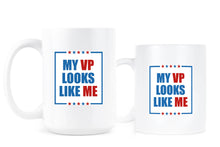 My VP Looks Like Me Mug Kamala Harris Cup My Vice President Looks Like Me