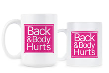 Back and Body Hurts Mug Funny Yoga Coffee Cup Gym Fitness Mugs Cups