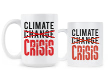 Climate Crisis Climate Change Mug