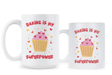 Baker Coffee Cup Baking is my Superpower Mug
