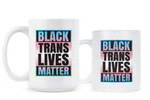 Black Trans Lives Matter Mug Trans Rights Coffee Cup