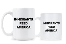 Immigrants Feed America Mug Immigrant Mug Immigrants Make America Great