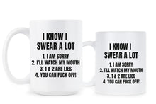 I Know I Swear A Lot Mug Cursing Coffee Mugs Funny Cuss Word Cups Cup