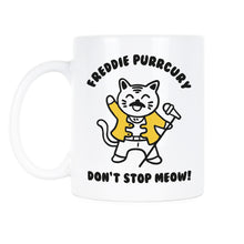 Freddie Purrcury Mug Dont Stop Meow Mug Freddie Purrcury Dont Stop Meow