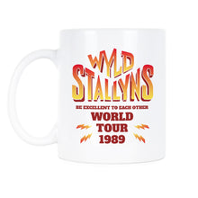 Wyld Stallyns Coffee Mug Be Excellent to Each Other Mug