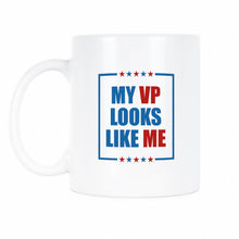 My VP Looks Like Me Mug Kamala Harris Cup My Vice President Looks Like Me