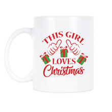 This Girl Loves Christmas Mug Just a Girl Who Loves Christmas Cup Xmas Coffee Mugs