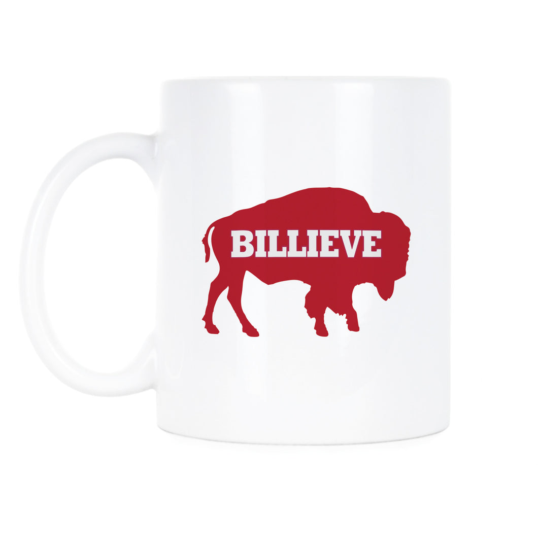 Billieve in Buffalo Mug Buffalo Football Coffee Mug