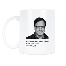 Bob Saget Mug Bob Saget Quote Coffee Cup Kindness Mugs