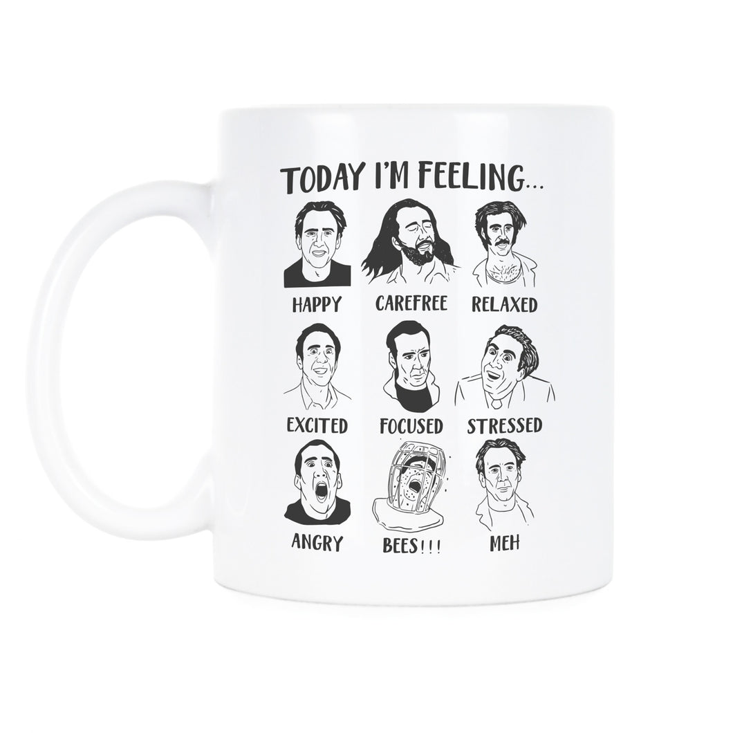 Today Im Feeling Nicolas Cage Mug Nicolas Cage Mood Coffee Cup Nick Cage Mug