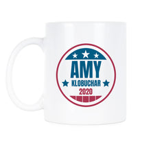 Amy Klobuchar For President Amy Klobuchar 2020 Mug Democrat Mug