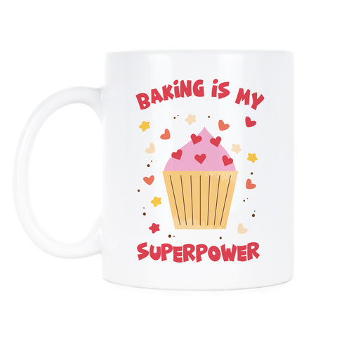 Baker Coffee Cup Baking is my Superpower Mug