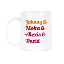 Schitts Creek Coffee Mug Schitts Creek Names Johnny and Moira and David and Alexis