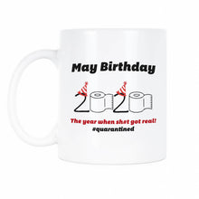 May Quarantine Birthday Mug 2020 May Birthday Quarantine Coffee Cup Quarantined