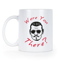 Johnny Depp Were You There Mug Johnny Depp Trial Quote Coffee Cup Amber Heard