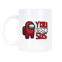 You Look Sus Mug You Look Sus Bro Coffee Cup