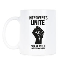 Introverts Unite Separately in Your Homes Mug Introvert Coffee Mug Cup Funny Introvert Gifts