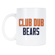 Club Dub Bears Coffee Mug Chicago Football Mug