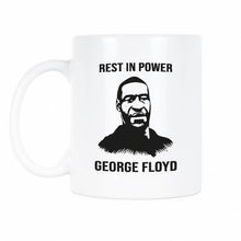 George Floyd Rest In Power Mug Justice For George Floyd Coffee Cup