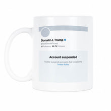 Trump Suspended Mug Account Suspended Coffee Cup Ban Banned