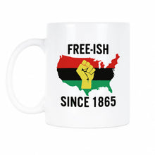 Freeish Since 1865 Juneteenth Mug Juneteenth Coffee Cup Black History Mug