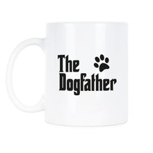 The Dogfather Mug The Dog Father Coffee Mug Dog Dad Cup