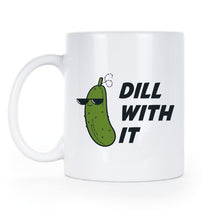 Dill With It Mug Pickle Coffee Cup Pickles Mugs