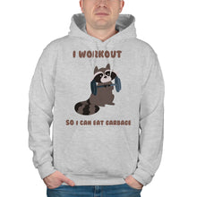 Raccoon Hoodie I Workout So I Can Eat Garbage