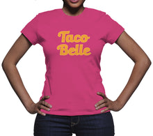 Taco Belle Shirt Funny Tacos Shirt Taco Lover Shirt