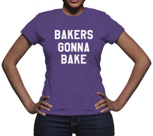 Bakers Gonna Bake Tshirt Funny Baking Shirts