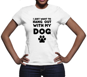 Cute Dog Lover Shirt I Just Wanna Hang With My Dog Shirt