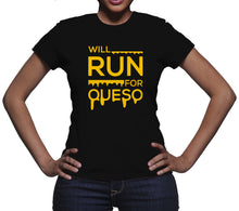 Will Run for Queso T Shirt Queso Shirt Cheese Lover Tshirt