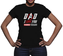 Dad I Love You 3000 Tshirt Dad Love 3000 Shirt Dad I Love You Three Thousand