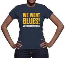 We Went Blues Tshirt Funny Blues Hockey Shirt