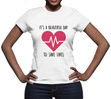 Saving Lives Tshirt Its a Beautiful Day To Save Lives Shirt Proud Nurse T Shirt