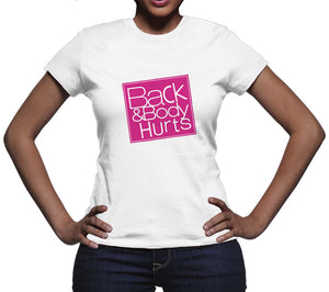 Back and Body Hurts T Shirt Funny Workout Shirts Gym Shirts Funny