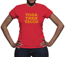 Yoga Then Tacos Shirt I Do It For The Tacos Shirt Yoga Tacos