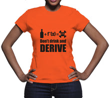 Dont Drink and Derive Shirt Funny Math Shirt