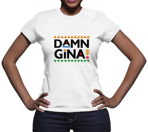 Damn Gina Martin Shirts Cause Im a Lady Damn Gina Shirt