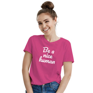 Be A Nice Human Tshirt Be Kind T Shirt Nice Human Tshirt