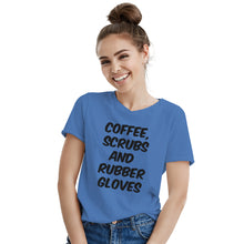 Coffee Scrubs and Rubber Gloves Shirt Funny Nurse Shirts