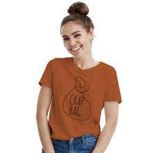 Crap Bag T-Shirt Friends Shirt Crap Bag Coffee Tee