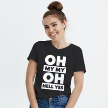 Oh My My Oh Hell Yes Shirt Tom Petty Shirt