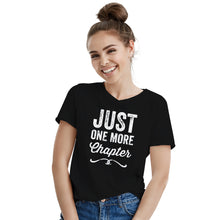 Just One More Chapter T Shirt Reading Lover T-Shirt